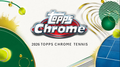 2026 Topps Chrome Tennis Delight 6-Box Case