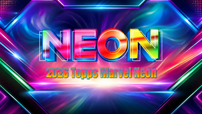 2026 Topps Marvel Neon Blaster 40-Box Case