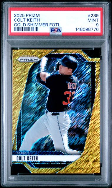 2025 PRIZM COLT KEITH GOLD SHIMMER FOTL 6/7 #289 PSA 9 (TK)